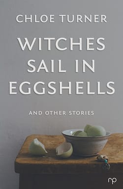 Witches Sail in Eggshells by Chloe Turner