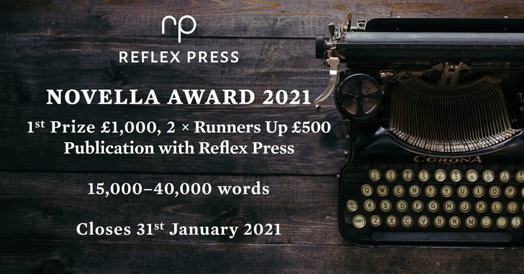 Reflex Press Novella Award 2021 Reflex Press